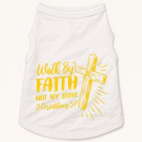 2 Corinthians 5:7 For We Walk By Faith Not By Sight Doggie Tank