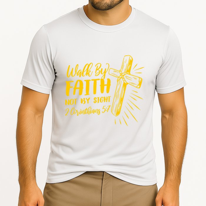 2 Corinthians 5:7 For We Walk By Faith Not By Sight Performance Shirt