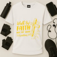 2 Corinthians 5:7 For We Walk By Faith Not By Sight Performance Shirt