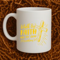 2 Corinthians 5:7 For We Walk By Faith Not By Sight Mug
