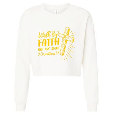 2 Corinthians 5:7 For We Walk By Faith Not By Sight Cropped Pullover Crew
