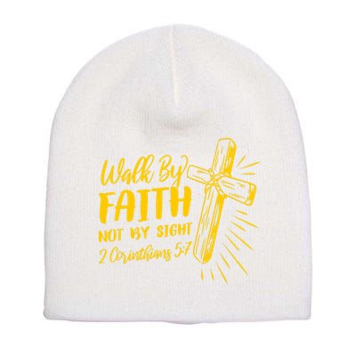 2 Corinthians 5:7 For We Walk By Faith Not By Sight Short Acrylic Beanie