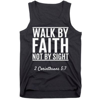 2 Corinthians 57 Walk By Faith Not By Sight Bible Tank Top