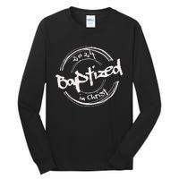 2024 Christian Baptism Baptized In Christ Streetwear Tall Long Sleeve T-Shirt