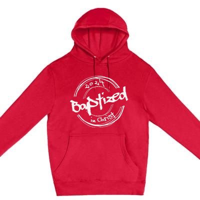 2024 Christian Baptism Baptized In Christ Streetwear Premium Pullover Hoodie