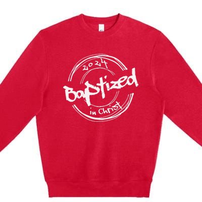 2024 Christian Baptism Baptized In Christ Streetwear Premium Crewneck Sweatshirt