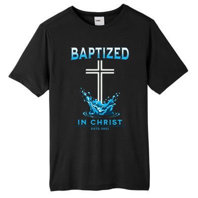 2023 Christian Baptism Baptized In Christ Keepsake Tall Fusion ChromaSoft Performance T-Shirt