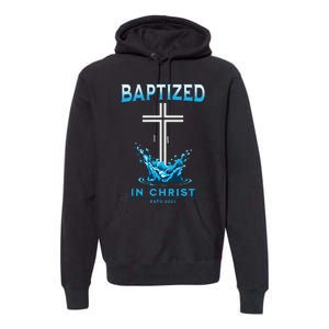 2023 Christian Baptism Baptized In Christ Keepsake Premium Hoodie