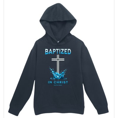 2023 Christian Baptism Baptized In Christ Keepsake Urban Pullover Hoodie