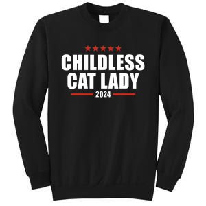 2024 Childless Cat Lady For President Sweatshirt