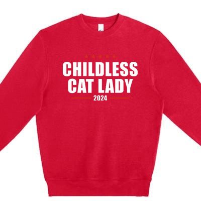 2024 Childless Cat Lady Premium Crewneck Sweatshirt