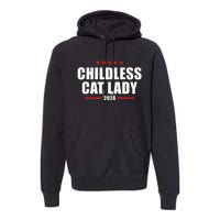 2024 Childless Cat Lady Premium Hoodie