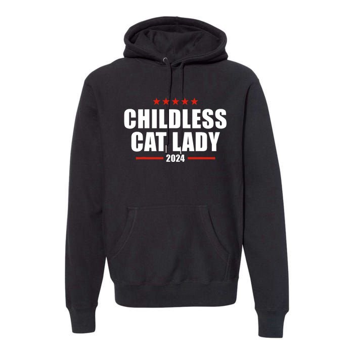 2024 Childless Cat Lady Premium Hoodie