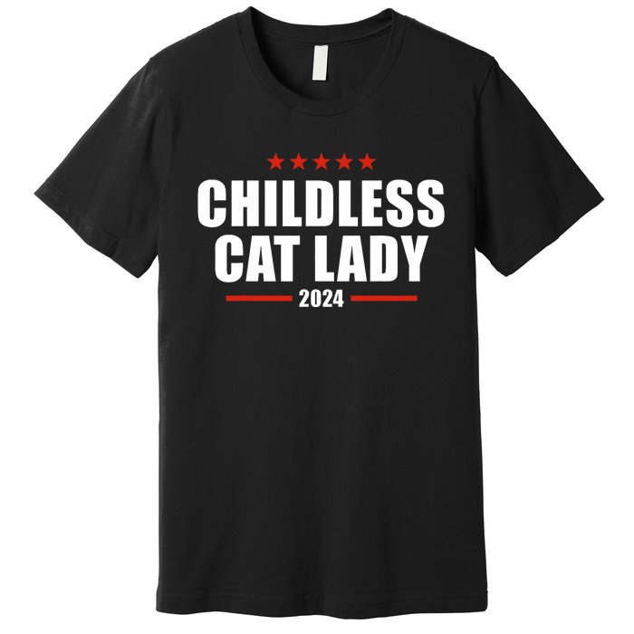 2024 Childless Cat Lady Premium T-Shirt