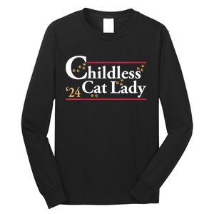 2024 Childless Cat Lady For President Long Sleeve Shirt