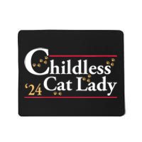 2024 Childless Cat Lady For President Mousepad