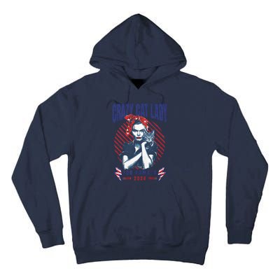 2024 Childless Cat Lady For President Crazy Cat Lady For Kamala 2024 Tall Hoodie