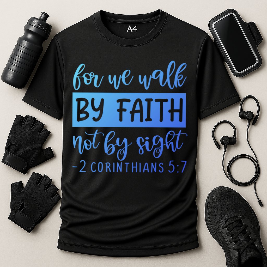2 Corinthians For We Walk By Faith Not By Sight Bible Verse Gift Cooling Performance Crew T-Shirt