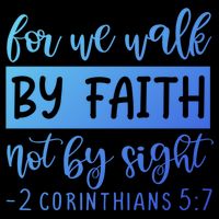 2 Corinthians For We Walk By Faith Not By Sight Bible Verse Gift Bucket Hat