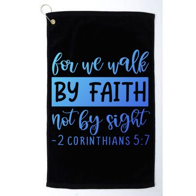 2 Corinthians For We Walk By Faith Not By Sight Bible Verse Gift Golf Towel