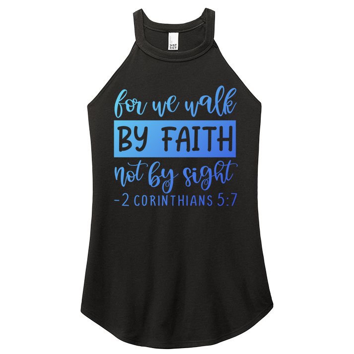 2 Corinthians For We Walk By Faith Not By Sight Bible Verse Gift Women's Perfect Tri Rocker Tank
