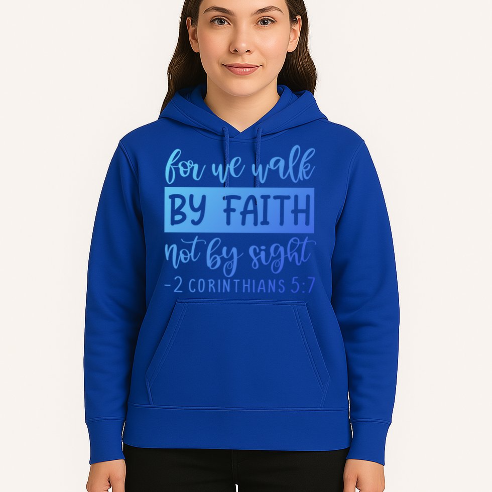 2 Corinthians For We Walk By Faith Not By Sight Bible Verse Gift Hoodie