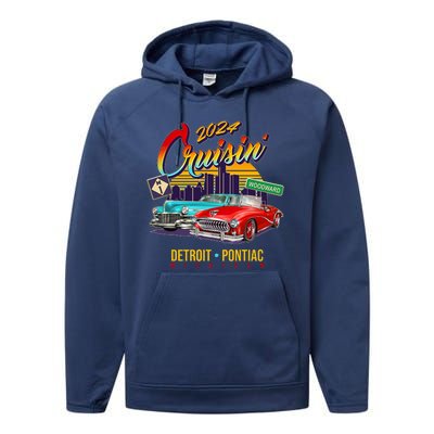 2024 Cruisin Woodward Ave Cruise Detroit To Pontiac Classic Cars Performance Fleece Hoodie