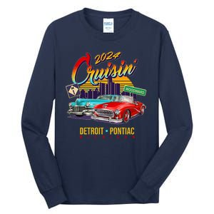 2024 Cruisin Woodward Ave Cruise Detroit To Pontiac Classic Cars Tall Long Sleeve T-Shirt