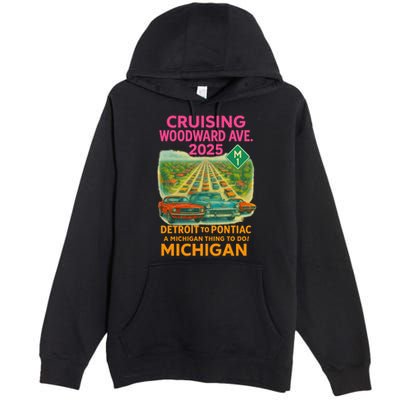 2025 Cruising Woodward Ave Detroit To Pontiac Car Cruise M1 Premium Pullover Hoodie