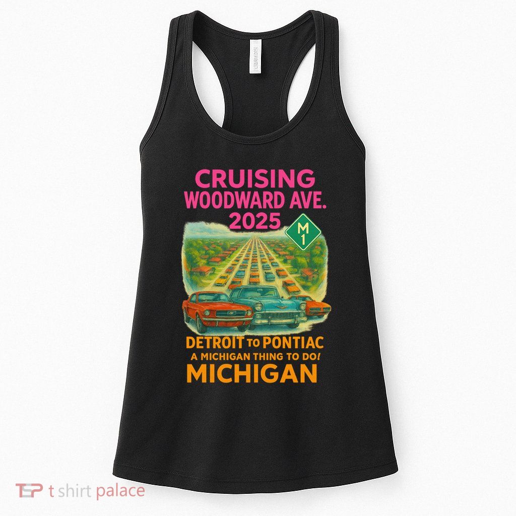 2025 Cruising Woodward Ave Detroit To Pontiac Car Cruise M1 Womens Tank Top