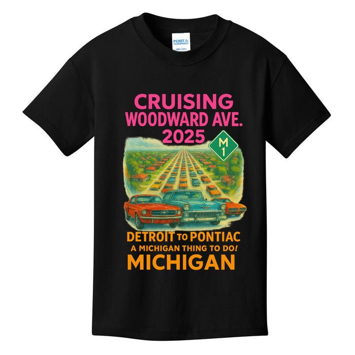 2025 Cruising Woodward Ave Detroit To Pontiac Car Cruise M1 Kids T-Shirt