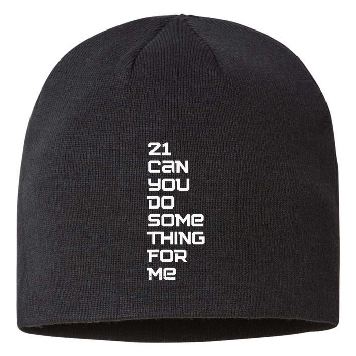 21 Can You Do Something For Me Sustainable Beanie