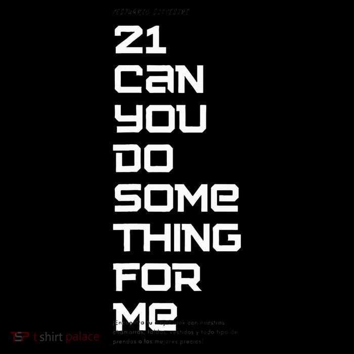 21 Can You Do Something For Me Premium T-Shirt