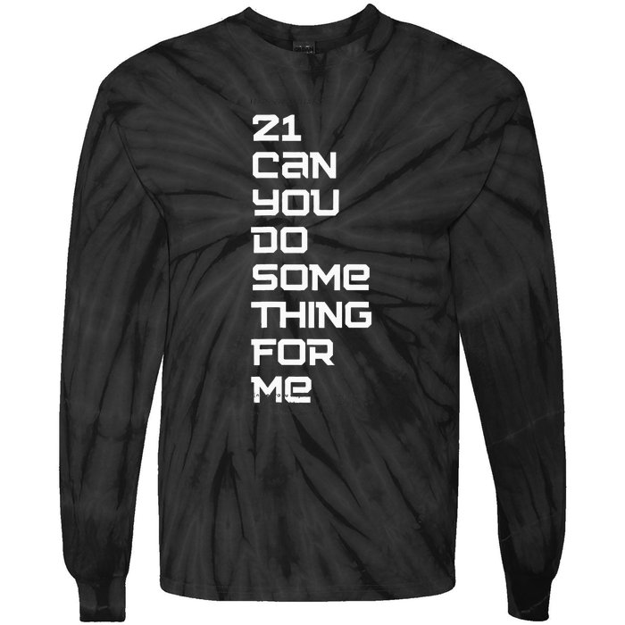 21 Can You Do Something For Me Tie-Dye Long Sleeve Shirt