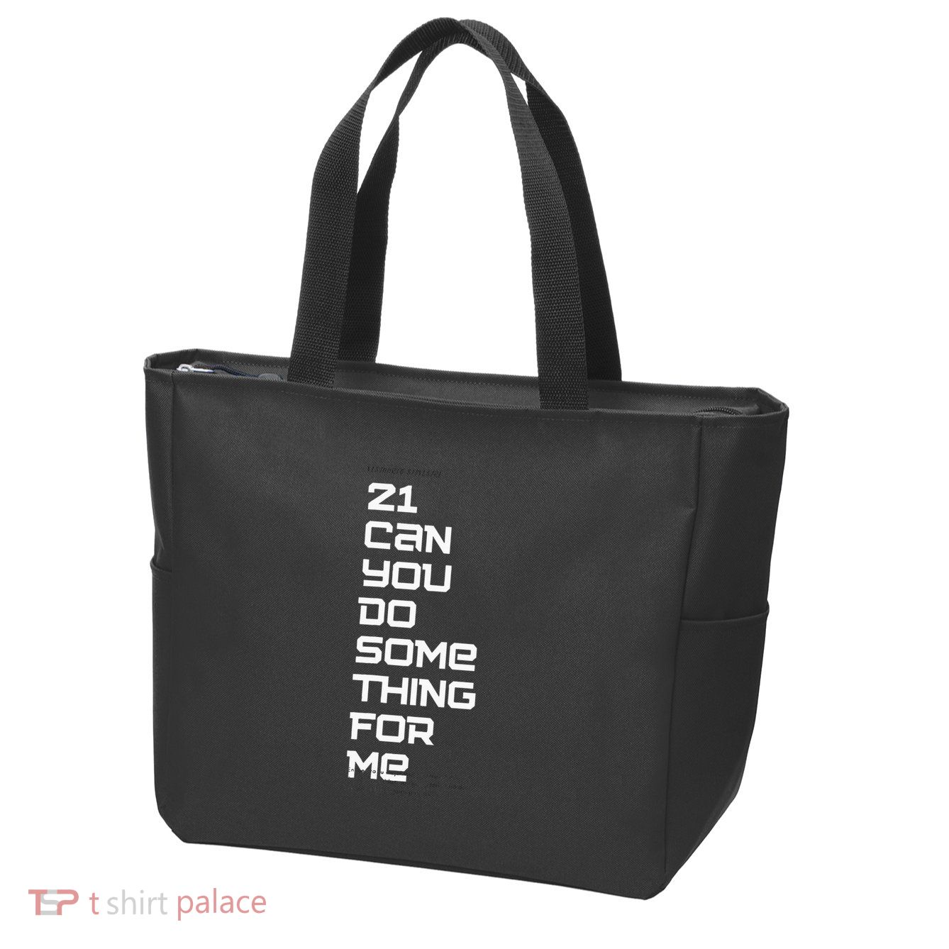 21 Can You Do Something For Me Zip Tote Bag