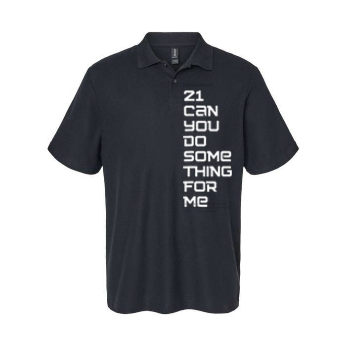 21 Can You Do Something For Me Music Lyrics Quote Softstyle Adult Sport Polo