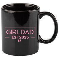 2025 Dad Father To Be 2025 Daddy 11oz C Handle Ceramic Mug