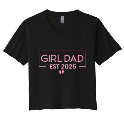 2025 Dad Father To Be 2025 Daddy Women's Crop Top Tee