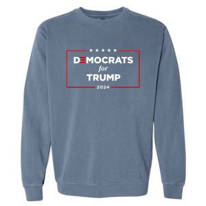 2024 Democrats For Trump Garment-Dyed Sweatshirt