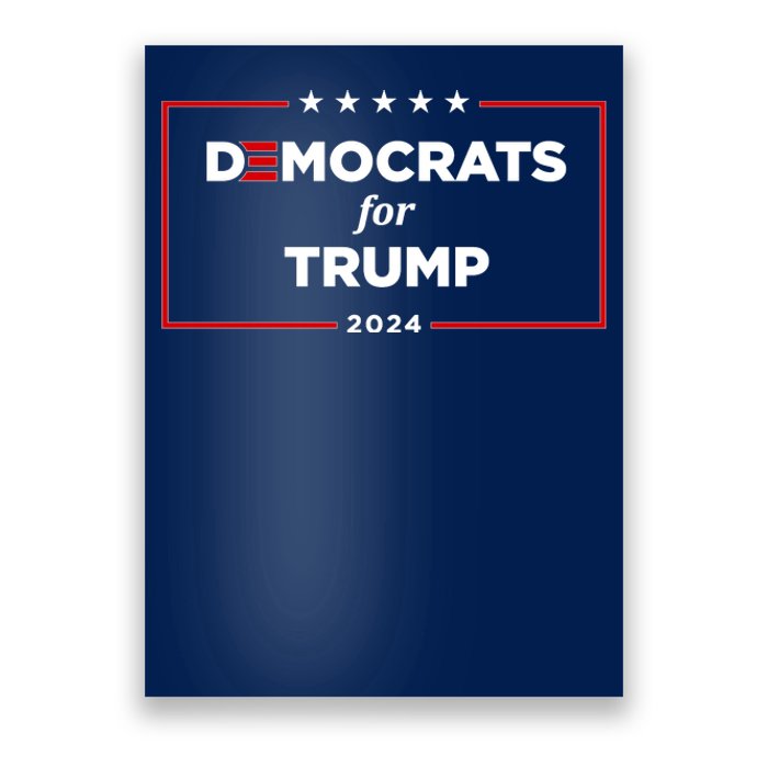 2024 Democrats For Trump Poster