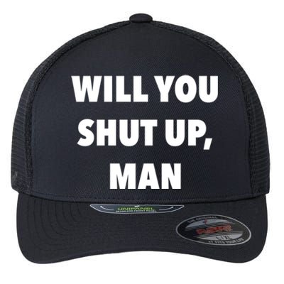 2020 Debate Quotes Will You Shut Up Bidenharris Funny Gift Flexfit Unipanel Trucker Cap