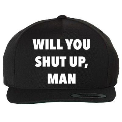 2020 Debate Quotes Will You Shut Up Bidenharris Funny Gift Wool Snapback Cap