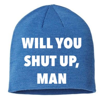 2020 Debate Quotes Will You Shut Up Bidenharris Funny Gift Sustainable Beanie