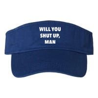 2020 Debate Quotes Will You Shut Up Bidenharris Funny Gift Valucap Bio-Washed Visor