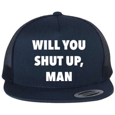 2020 Debate Quotes Will You Shut Up Bidenharris Funny Gift Flat Bill Trucker Hat