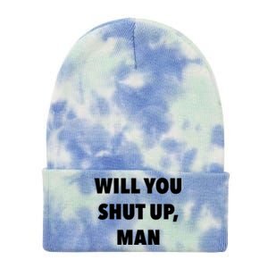 2020 Debate Quotes Will You Shut Up Bidenharris Funny Gift Tie Dye 12in Knit Beanie