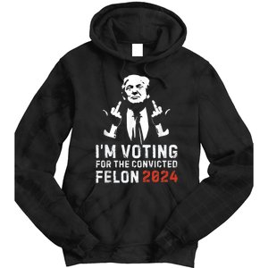 2024 Donald Trump Take America Back IM Voting For The Convicted Felon Tie Dye Hoodie