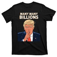 2024 Debate Trump Many Many Billions T-Shirt