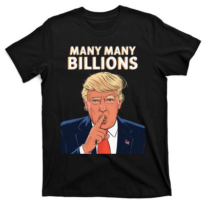 2024 Debate Trump Many Many Billions T-Shirt