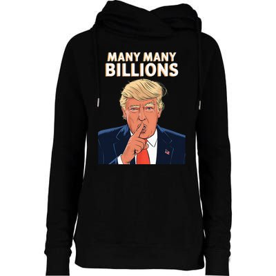 2024 Debate Trump Many Many Billions Womens Funnel Neck Pullover Hood